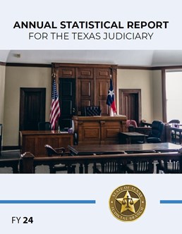 Annual Statistical Report for the Texas Judiciary, FY 24